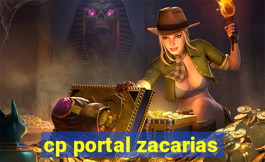 cp portal zacarias